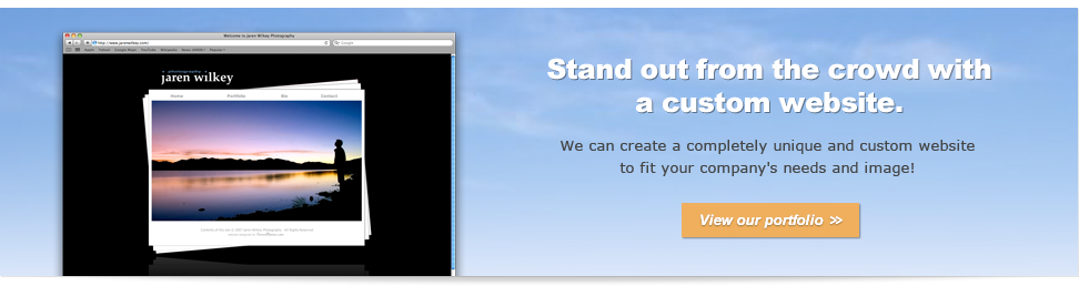 Stand out from the crowd with a custom website.